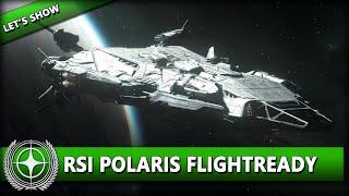 RSI POLARIS FLIGHTREADY - KOMPLETTE TOUR ⭐ STAR CITIZEN [Let's Show] Deutsch/German