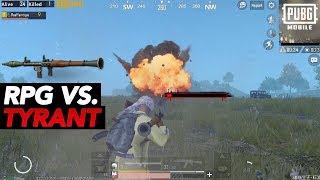 RPG-7 VS TYRANT! | PUBG Mobile