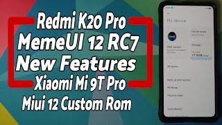 Redmi K20 Pro | MortalOS | MemeUI 12 RC7 | New Features | MIUI 12 | Xiaomi Mi 9T Pro