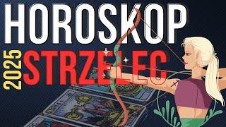 WIELKI HOROSKOP - STRZELEC 2025 #tarot