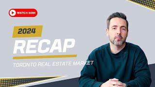 2024 Toronto Real Estate Market Recap | Insights with Michael Prior