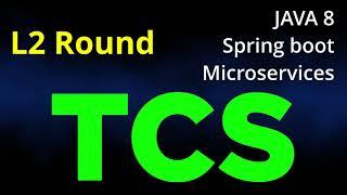 TCS | L2 Round | 2nd Round | java interview |  real time java interview series| Interview 12