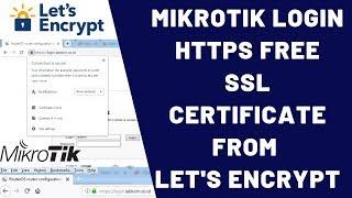 Make Mikrotik Login https SSL Certificate from Lets Encrypt Subdomain