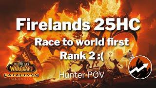 [Progress] WORLD 2nd() - Firelands 25HC - Hunter Pov