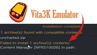 Vita3K Emulator Failed to install 1 archive(s) Contents