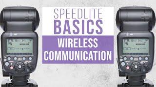 SPEEDLITE BASICS | Wireless Communication