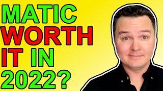 Polygon Matic 2022 Worth It? Crypto Explained