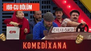 Komedixana 169-cu Bölüm 13.03.2022