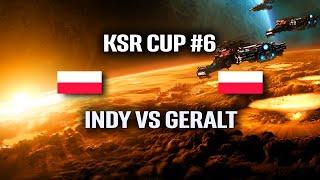 Indy VS Geralt KSR Cup 6