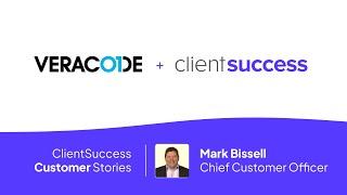 ClientSuccess Customer Stories: How CSMs at Veracode use ClientSuccess as their everyday "cockpit"