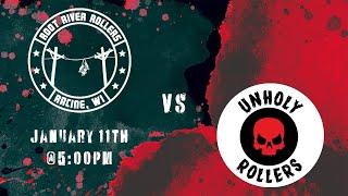 Root River Rollers VS Unholy Rollers