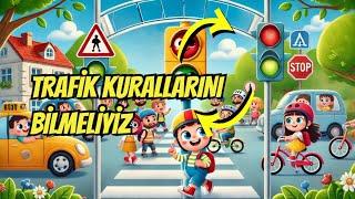 Trafikte Güvende Olalım - Trafik Kurallarını Bilmeliyiz Öğretici Çocuk Şarkısı (2024)