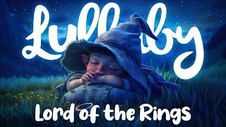 Lord of the Rings Lullabies To Get To Sleep Vol.1 | 3 Hours Of Soothing Lullaby Renditions