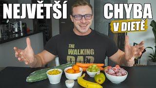 NEJVĚTŠÍ CHYBA V DIETĚ KTEROU NESMÍŠ DĚLAT