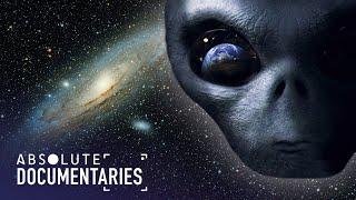 The Truth About Aliens & UFOS (Extra-Terrestrial Documentary) | Absolute Documentaries