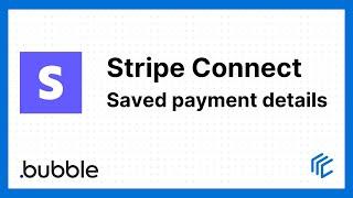 Charge a customer with saved payment details (Stripe Connect) - Bubble.io tutorial