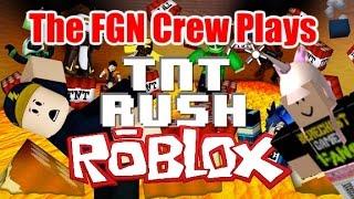 The FGN Crew Plays: ROBLOX - TnT Rush (PC)