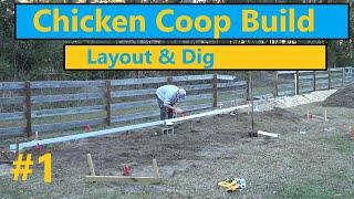 Chicken Coop Build Pt1: Layout and Dig