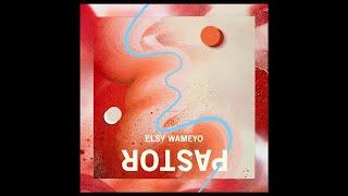 Elsy Wameyo - Pastor
