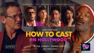 HOW TO CAST IN HOLLYWOOD (Comedy)