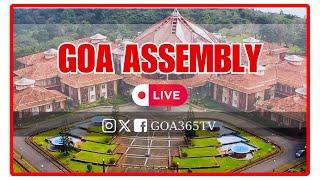 GOA ASSEMBLY LIVE || 1ST AUG 2024 || DAY14