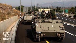 Israel Sends Forces to Lebanon Border Amid Hezbollah Threat | WSJ News