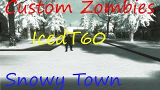 Custom Zombies - Snowy Town - Part 1 - Much Noob!