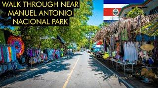 Walk Through Of Manuel Antonio, Costa Rica 4K - KNOW BEFORE YOU GO 