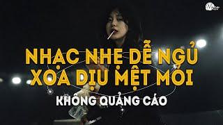 Nhạc Chill Dễ Ngủ - 2h Chìm Đắm Trong Những Bài Nhạc Lofi Việt Nhẹ Nhàng Cực Chill Để Thư Giãn