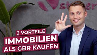 Immobilien als GbR kaufen - 3 Vorteile zum Steuern sparen!