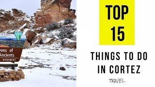 Attractions & Things to do in Cortez, Colorado. TOP 15