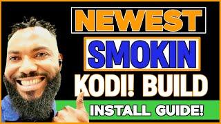 NEWEST SMOKIN KODI BUILD / INSTALL GUIDE / NEW UPDATE 2024