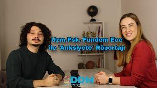 Kurucumuz Uzm.Psk Fundem Ece ile Stajyerimizin Röportajı: Anksiyete Hayatımızı Nasıl Etkiler?