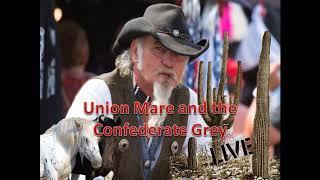 Daddy Redneck /  Union Mare and the Confederate Grey