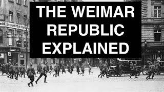 A Democracy Without Democrats: The Weimar Republic Explained