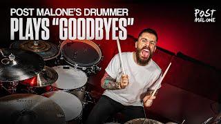 Post Malone's Drummer Plays "Goodbyes"