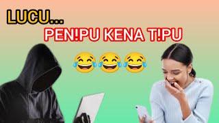 LUCU...!!! PENIPU KENA TIPU BALIK MALAH EMOSI