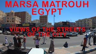 MARSA MATROUH - EGYPT - VIEWS OF THE STREETS OF THE CITY