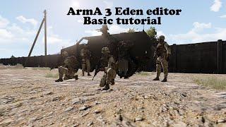 ArmA 3 Eden editor part 1  basic mission making