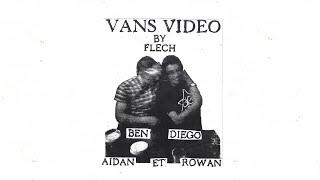 VANS VIDEO By Flech