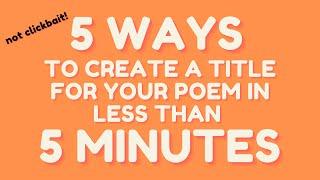 5 WAYS to CREATE a TITLE for your Poem in LESS THAN 5 minutes | Gawa ni Kahel