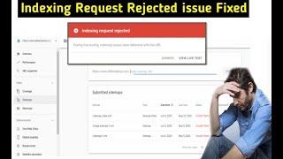 During Live Testing  indexing  issues were detected with URL | How to Solve index Requests Rejected