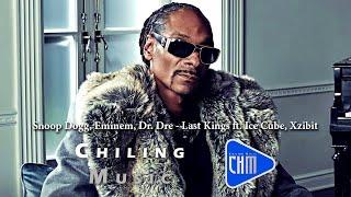 Snoop Dogg, Eminem, Dr. Dre - Last Kings ft. Ice Cube, Xzibit | 2022