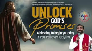 Unlock God's Promises: a blessing to begin your day (Day 337) - Fr Paul Pallichamkudiyil VC