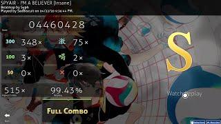 osu! - SPYAIR - I'M A BELIEVER [Insane] 99.43% FC