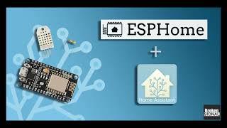 ESPHome with Home Assistant using ESP 8266 and the DHT22 Temperature and Humidity Sensor