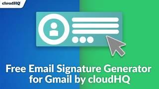 Team Email Signature Generator by cloudHQ