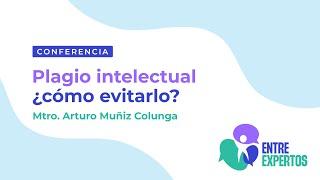 Plagio Intelectual, ¿Cómo evitarlo?