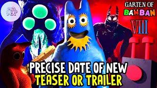GARTEN OF BANBAN 8 - NEW PRECISE DATE of the NEW TEASER PICTURE or TRAILER  BIG NEWS