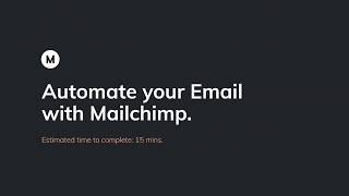 Mailchimp Basics - Automated Emails